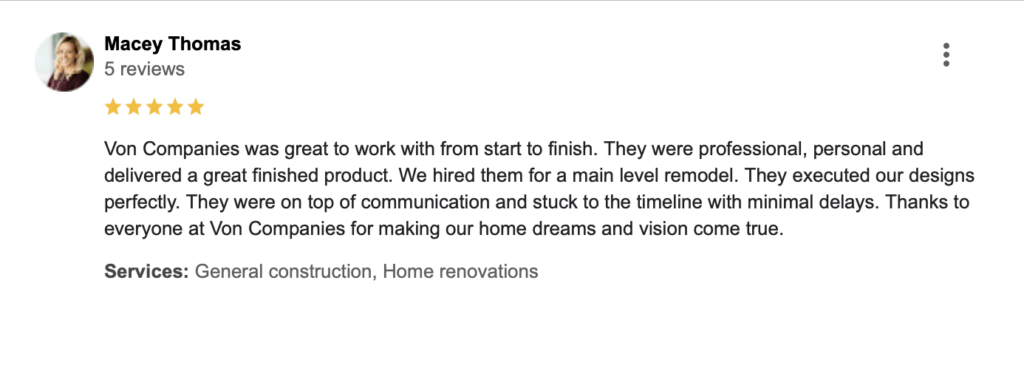 homeowner review of a main level remodel services from Von Companies